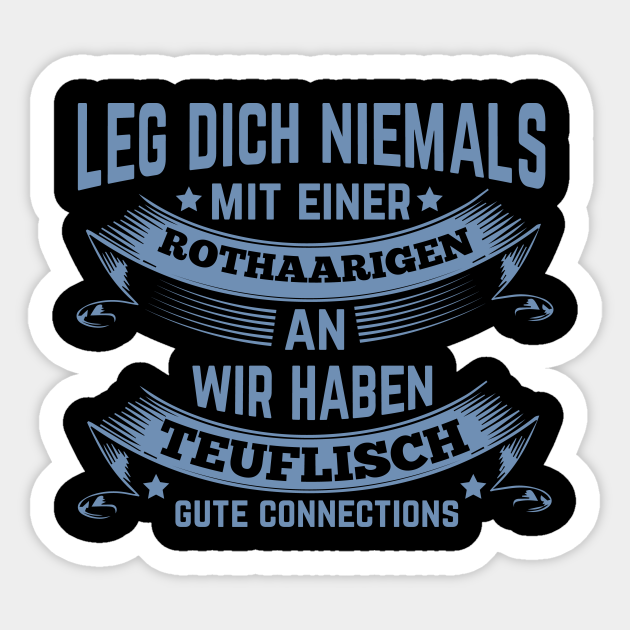 Rothaarig Rote Haare Sprüche Zusteller Geschenke Sticker TeePublic